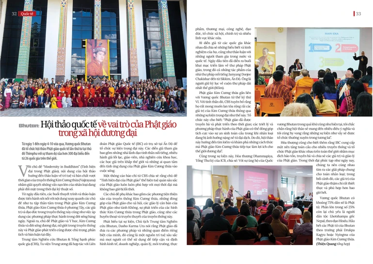 GNO - Từ ngày 1 đến ngày 4-10 vừa qua, Vương quốc Bhutan đã tổ chức hội thảo Phật giáo quốc tế lần thứ tư tại thủ đô Thimphu với sự tham dự của hơn 300 đại biểu đến từ 26 quốc gia trên thế giới.